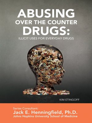 cover image of Abusing Over the Counter Drugs